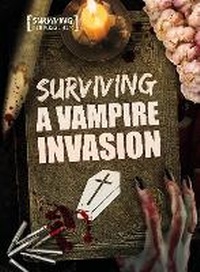 Enlarge image Cover: Surviving a Vampire Invasion - The Secret Book Company