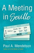 Cover: A Meeting in Seville - The Book Guild Ltd