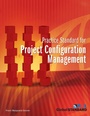 Cover: Practice Standard for Project Configuration Management - Project Management Institute