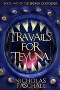 Cover: Travails For Teyuna - Darkwater Syndicate, Inc.
