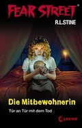 Cover: Fear Street 30 - Die Mitbewohnerin - Loewe