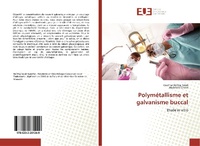 Abbildung von: Polymétallisme et galvanisme buccal - Éditions universitaires européennes