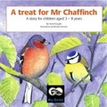 Cover: A Treat for Mr Chaffinch - Jill Rogers Associates Ltd