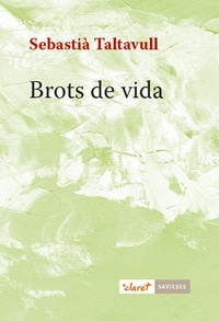 Abbildung von: Brots de vida - Editorial Claret, S.L.U.
