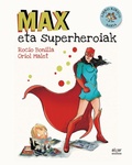 Cover: Max eta superheroiak - Algar libros S.L.U.