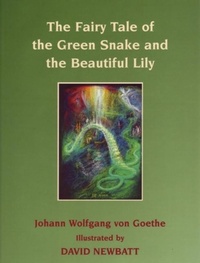 Enlarge image Cover: The Fairy Tale of the Green Snake and the Beautiful Lily - Wynstones Press