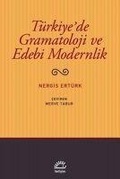Cover: T&uuml;rkiyede Gramatoloji ve Edebi Modernlik - Iletisim Yayinlari