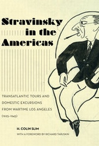 Abbildung von: Stravinsky in the Americas - University of California Press