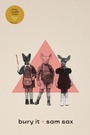 Cover: bury it - Wesleyan University Press