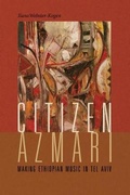 Cover: Citizen Azmari - Wesleyan University Press
