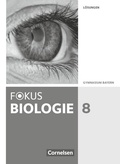 Cover: Fokus Biologie - Neubearbeitung - Gymnasium Bayern - 8. Jahrgangsstufe - Cornelsen Verlag