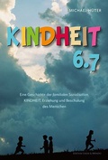 Cover: Kindheit 6.7 - Edition Liberi & Mundo