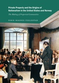 Cover: Private Property and the Origins of Nationalism in the United States and Norway - Palgrave Macmillan
