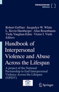 Cover: Handbook of Interpersonal Violence and Abuse Across the Lifespan - Springer