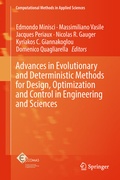 Cover: Advances in Evolutionary and Deterministic Methods for Design, Optimization and Control in Engineering and Sciences - Springer