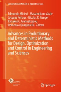 Enlarge image Cover: Advances in Evolutionary and Deterministic Methods for Design, Optimization and Control in Engineering and Sciences - Springer