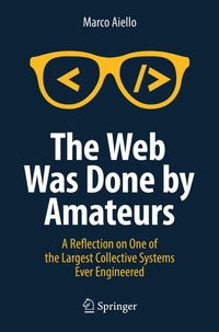 Enlarge image Cover: The Web Was Done by Amateurs - Springer