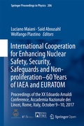 Cover: International Cooperation for Enhancing Nuclear Safety, Security, Safeguards and Non-proliferation-60 Years of IAEA and EURATOM - Springer