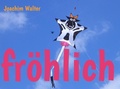 Cover: fr&ouml;hlich - BoD - Books on Demand
