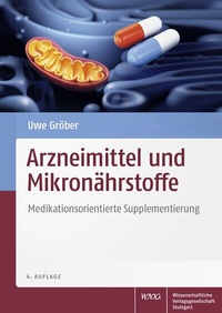 Abbildung von: Arzneimittel und Mikronährstoffe - Wissenschaftliche Verlagsgesellschaft