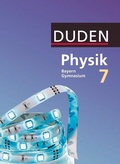 Cover: Duden Physik - Gymnasium Bayern - Neubearbeitung - 7. Jahrgangsstufe - Duden Schulbuch