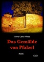 Cover: Das Gemälde von Pfalzel - Großdruck - AAVAA Verlag