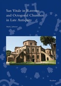 Cover: San Vitale in Ravenna and Octogonal Churches in Late Antiquity - Reichert Verlag