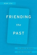Cover: Friending the Past - University of Chicago Press
