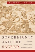Cover: Sovereignty and the Sacred - University of Chicago Press