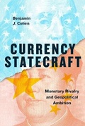 Cover: Currency Statecraft - University of Chicago Press