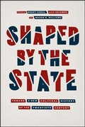 Cover: Shaped by the State - University of Chicago Press