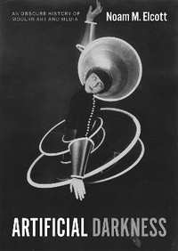 Enlarge image Cover: Artificial Darkness - University of Chicago Press