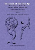 Cover: In Search of the Iron Age - University of Leicester School of Archaeology and Ancient History
