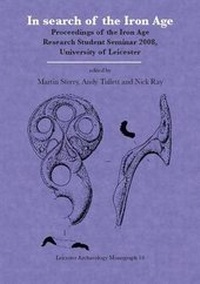 Enlarge image Cover: In Search of the Iron Age - University of Leicester School of Archaeology and Ancient History