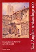 Cover: EAA 100: Excavations in Norwich 1971-8 Part 3 - Essex County Council, Archaeology Section