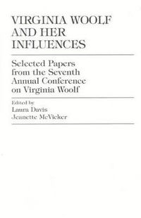 Enlarge image Cover: Virginia Woolf and Her Influences - Pace University Press