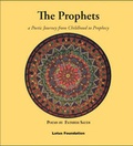 Cover: The Prophets, a Poetic Journey from Childhood to Prophecy - Lotus Foundation