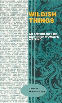 Enlarge image Cover: Wildish Things - Attic Press