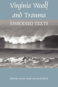 Enlarge image Cover: Virginia Woolf and Trauma - Pace University Press