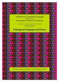 Cover: Endangered Languages and History - Foundation for Endangered Languages