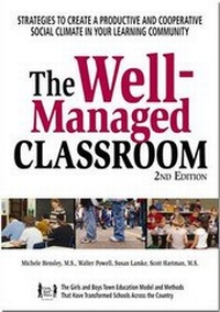 Enlarge image Cover: The Well Managed Classroom - Boys Town Press