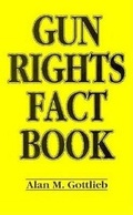 Cover: Gun Rights Fact Book - Merril Press