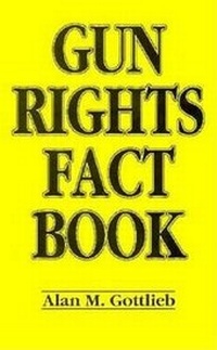 Enlarge image Cover: Gun Rights Fact Book - Merril Press