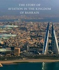 Cover: The Story of Aviation in the Kingdom of Bahrain - Key Publishing Ltd