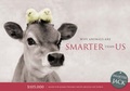 Cover: Why Animals are Smarter Than Us - Avocado Press