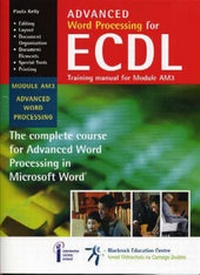 Enlarge image Cover: Advanced Word Processing for ECDL - Blackrock Education Centre