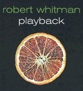 Cover: Robert Whitman - Dia Art Foundation,U.S.