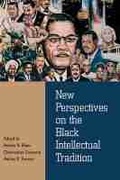 Cover: New Perspectives on the Black Intellectual Tradition - Northwestern University Press