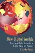 Cover: New Digital Worlds - Northwestern University Press