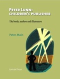 Cover: Peter Lunn: Children's Publisher. - Lomax Press